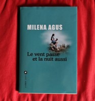 Milena Agus Le vent passe et la nuit aussi - couverture