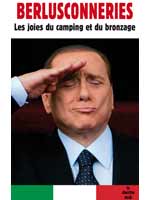 Berlusconneries, Les joies du camping et du bronzage - Couverture